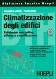 CLIMATIZZAZIONE DEGLI EDIFICI FABBISOGNO ENERGETICO EFFICIENZA E CERTIFICAZIONE 